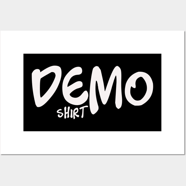 Demo Shirt Wall Art by Janisworld